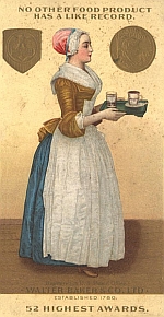 WALTER BAKER & CO. LTD.
ESTABLISHED 1780.
52 HIGHEST AWARDS.
NO FOOD HAS A LIKE RECORD.