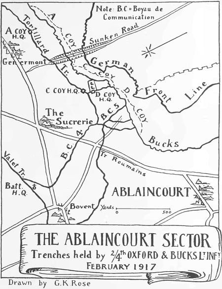 THE ABLAINCOURT SECTOR Trenches held by 2/4th OXFORD &
BUCKS Lt INFy. Drawn by G.K. Rose.