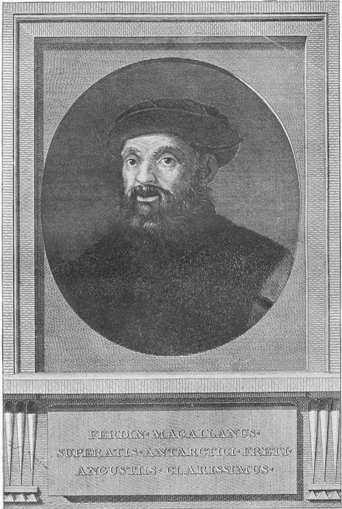 FERDINAND MAGELLAN, THE FIRST CIRCUMNAVIGATOR OF THE WORLD