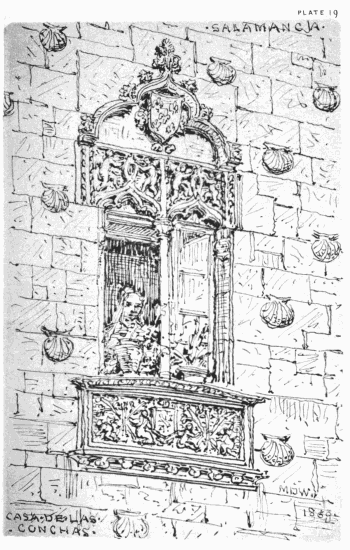 PLATE 19
SALAMANCA
CASA DE LAS CONCHAS
MDW 1869