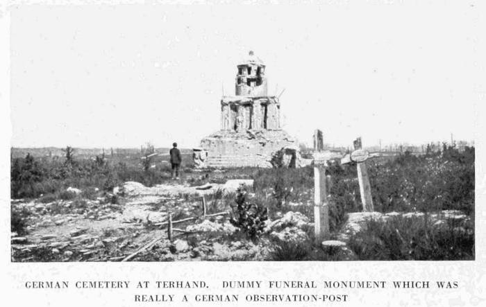 GERMAN CEMETERY AT TERHAND. DUMMY FUNERAL MONUMENT WHICH WAS
REALLY A GERMAN OBSERVATION-POST