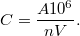 C = \frac{A10^{6}}{nV}.