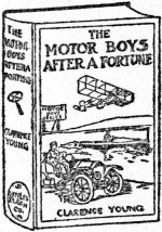 THE MOTOR BOYS AFTER A FORTUNE