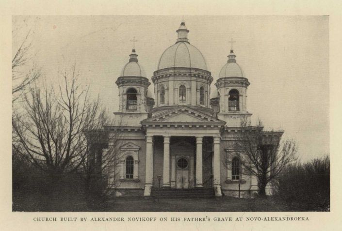CHURCH BUILT BY ALEXANDER NOVIKOFF ON HIS FATHER'S GRAVE AT NOVO-ALEXANDROFKA