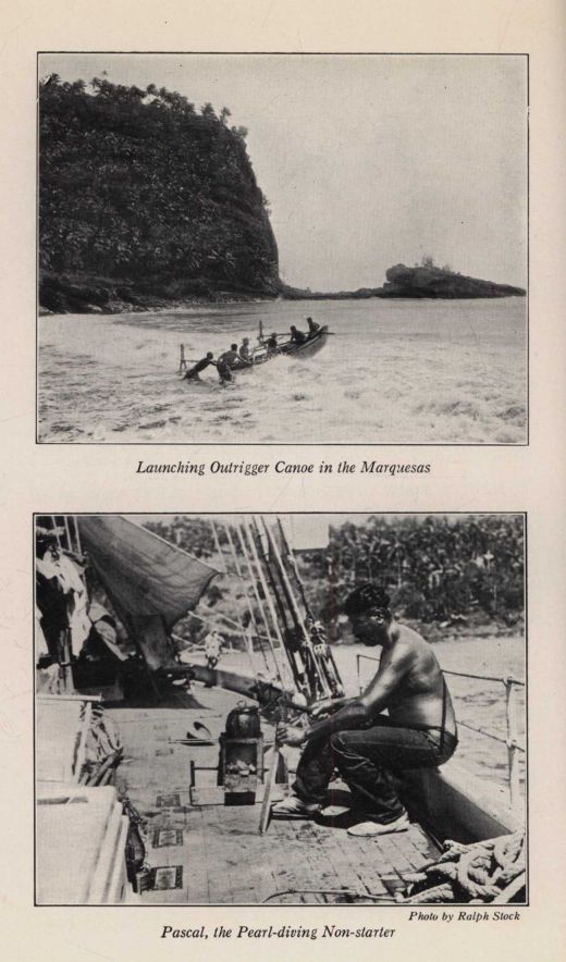 *Launching Outrigger Canoe in the Marquesas; Pascal, the Pearl-diving Non-starter*