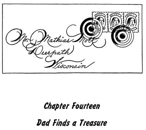 Chapter Fourteen, Dad Finds a Treasure