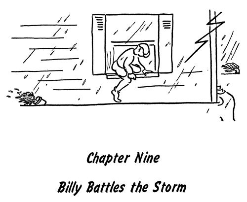 Chapter Nine, Billy Battles the Storm