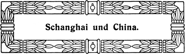 Schanghai und China