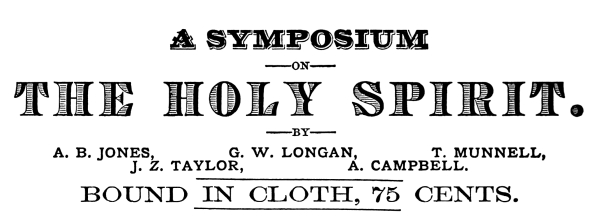A SYMPOSIUM ON THE HOLY SPIRIT