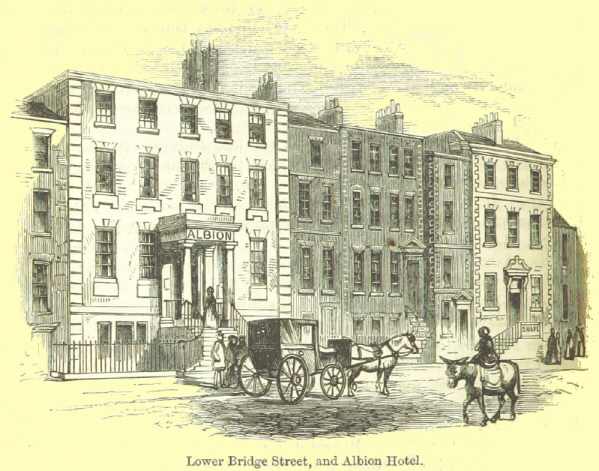 Lower Bridge Street, and Albion Hotel