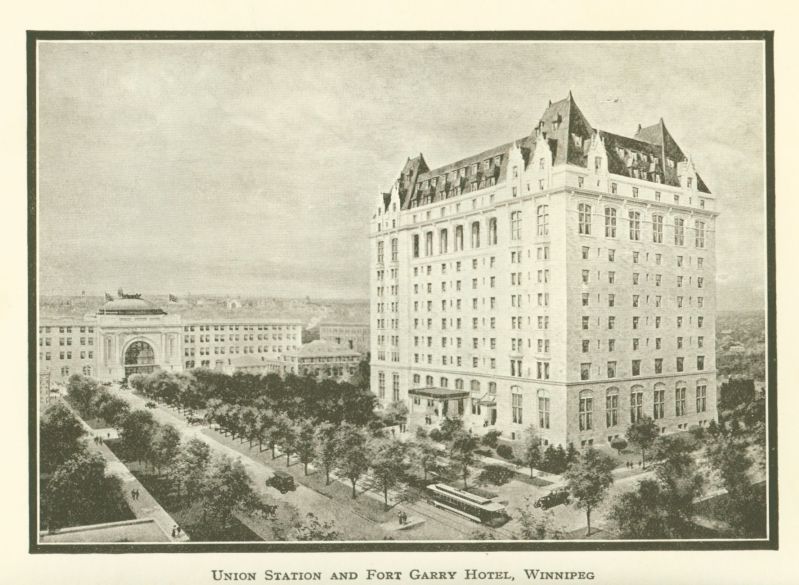 Union Station and Fort Garry Hotel, Winnipeg