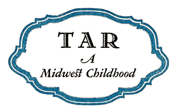decorative title page logo that says Tar, A Midwest Childhood