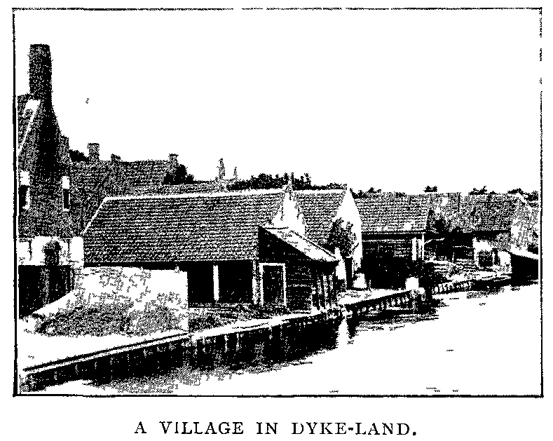 A Village in Dyke-Land.